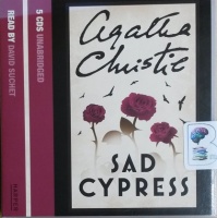 Sad Cypress written by Agatha Christie performed by David Suchet on CD (Unabridged)